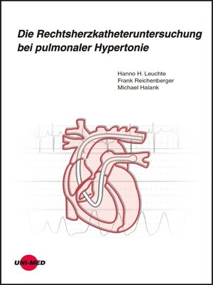cover image of Die Rechtsherzkatheteruntersuchung bei pulmonaler Hypertonie